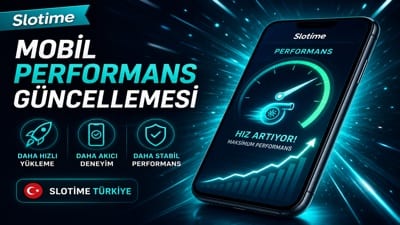 Slotime Mobil Web Performans Güncellemesi