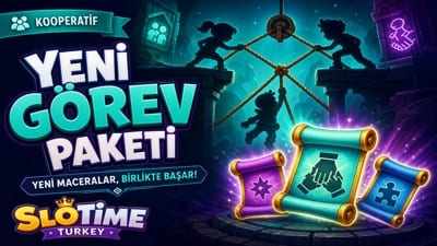 Slotime Kooperatif Modlarına Yeni Görevler