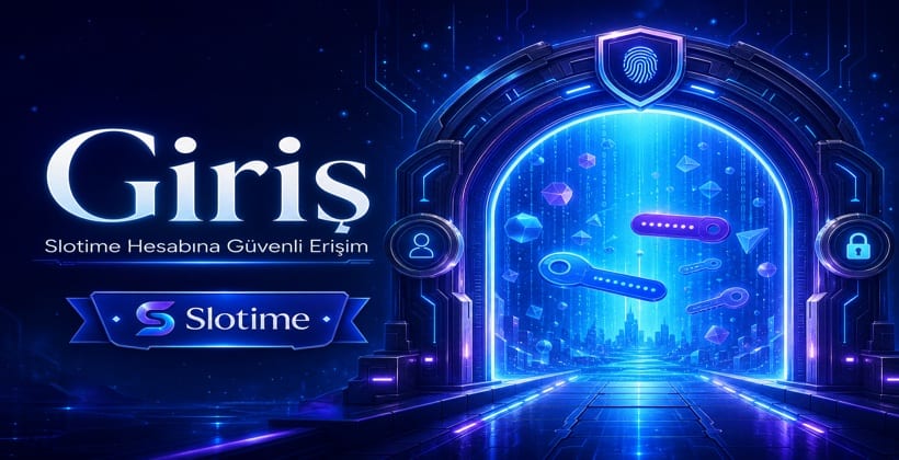 Slotime Giriş Süreci Banner